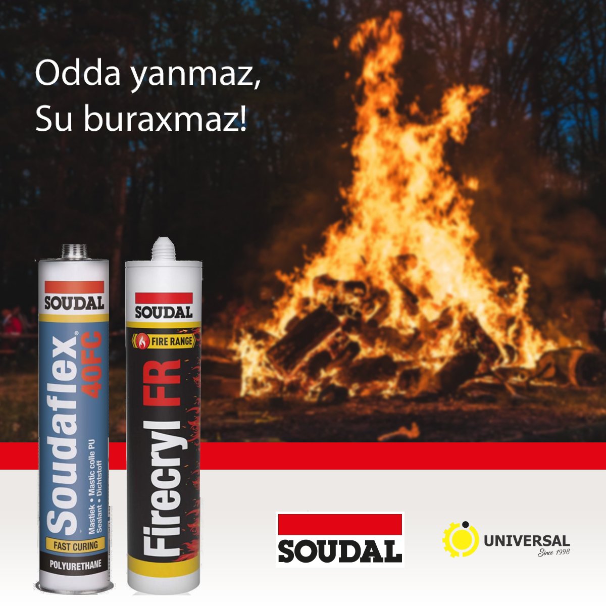 Əziz izləyicilər, hər birinizi Od çərşənbəsi münasibəti ilə təbrik edirik!

Tel: +994 51 555 0 555; +994 12 447 00 44
Email: info@universal-az.com 
Website: universal-az.com

#Universal #UniversalPro #UniversalProMMC #Chemicals #Soudal #Kimyasal