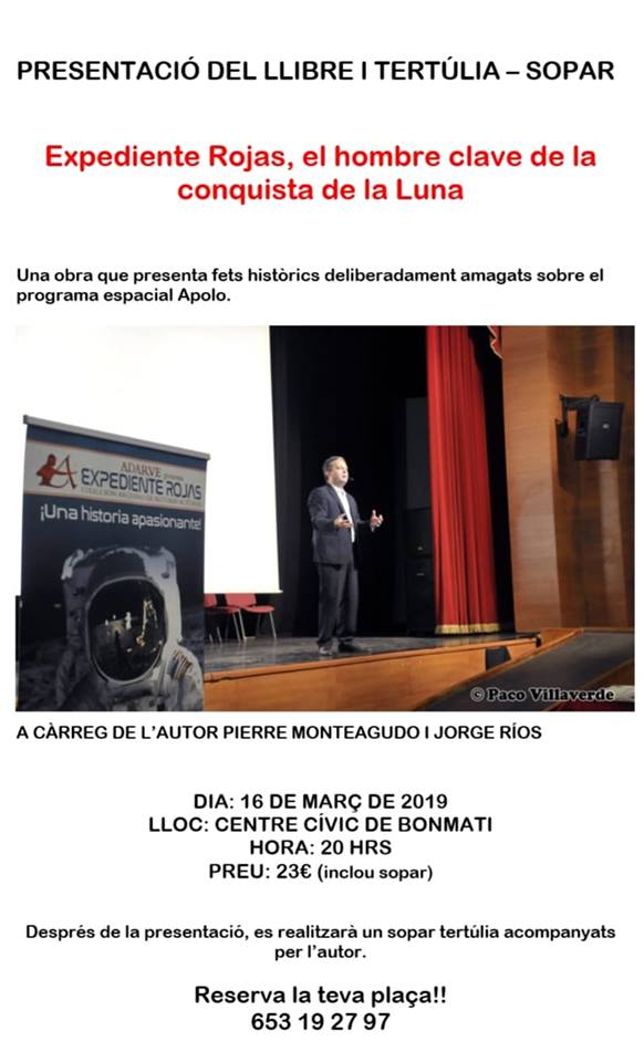 PRESENTACIÓN - TERTULIA #Girona
El Hombre Clave de la Conquista de la #Luna
#ExpedienteRojas en Girona.
SÁBADO, 16 de Marzo | 20:00 h.
CENTRO CÍVICO DE BONMATI
expedienterojas.com/conferencias/e…