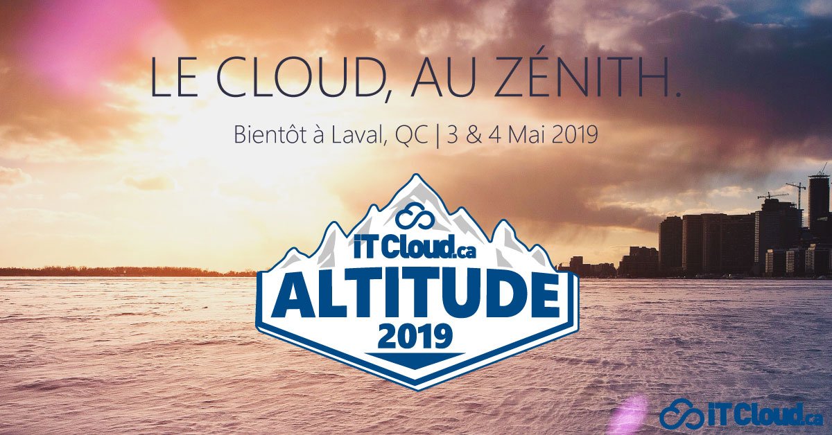 Apprenez, partagez et atteignez de nouveaux sommets! altitude@itcloud.ca
#altitude2019 #cloud #conventionti #conferenceti #conferencetech #techcanada #partenariat  #consultantcloud #architecturecloud #professionnelti #MSP #VAR #CSP  #servicescloud #formationcontinue #formationti