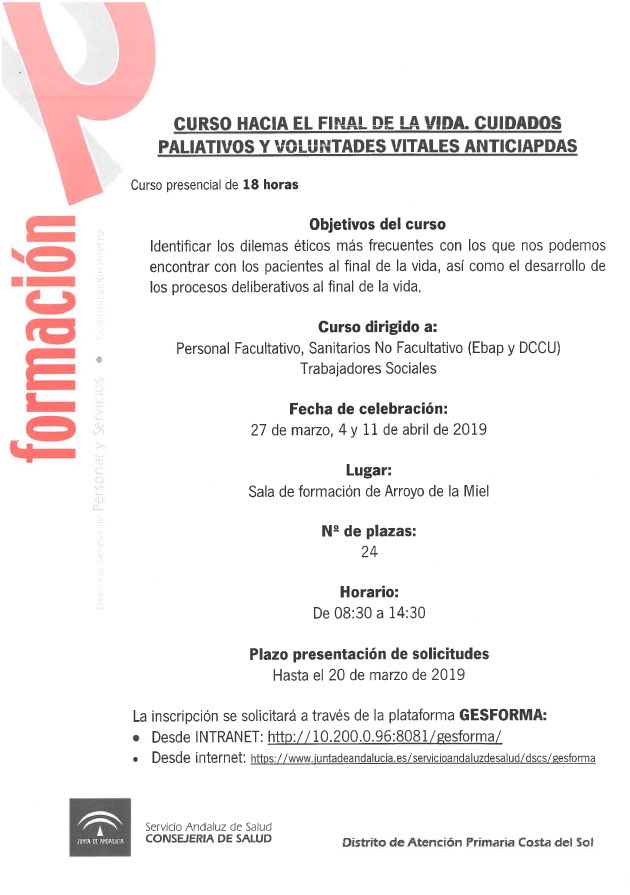 FormDSCostaSol's tweet image. Hacia el final de la vida, cuidados paliativos y VVAA. Lo imparte Cudeca, en Arroyo de la Miel, el 27 de marzo y 4 y 11 de abril. Apúntate en Gesforma