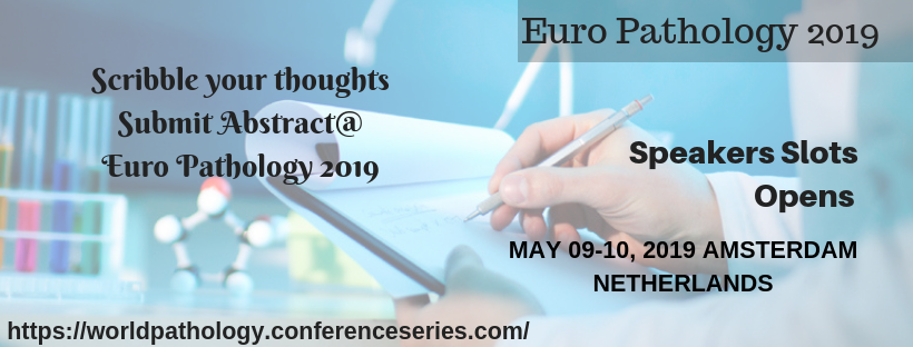 Euro #Pathology 2019 #Invites all the Student, #Researchers, #Academic Professionals to attend 17th #European Pathology Congress in #Amsterdam, #Netherlands, May 2019.
2nd phase #abstract submission opens, 
Hurry up!!!..... to submit your abstract, join us as a featured speaker