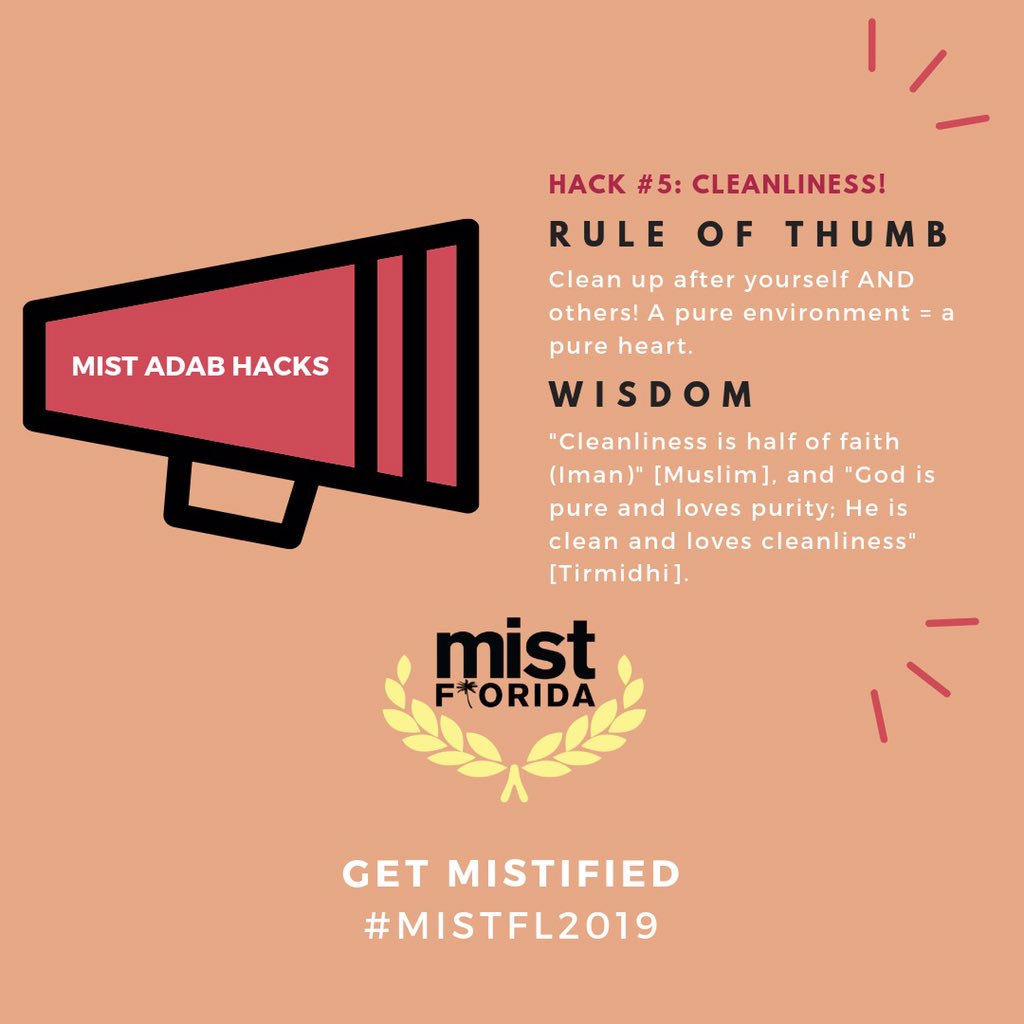 MISTFlorida's tweet photo. MIST ADAB HACKS #5: Cleanliness! https://t.co/DOMuOoVfSv