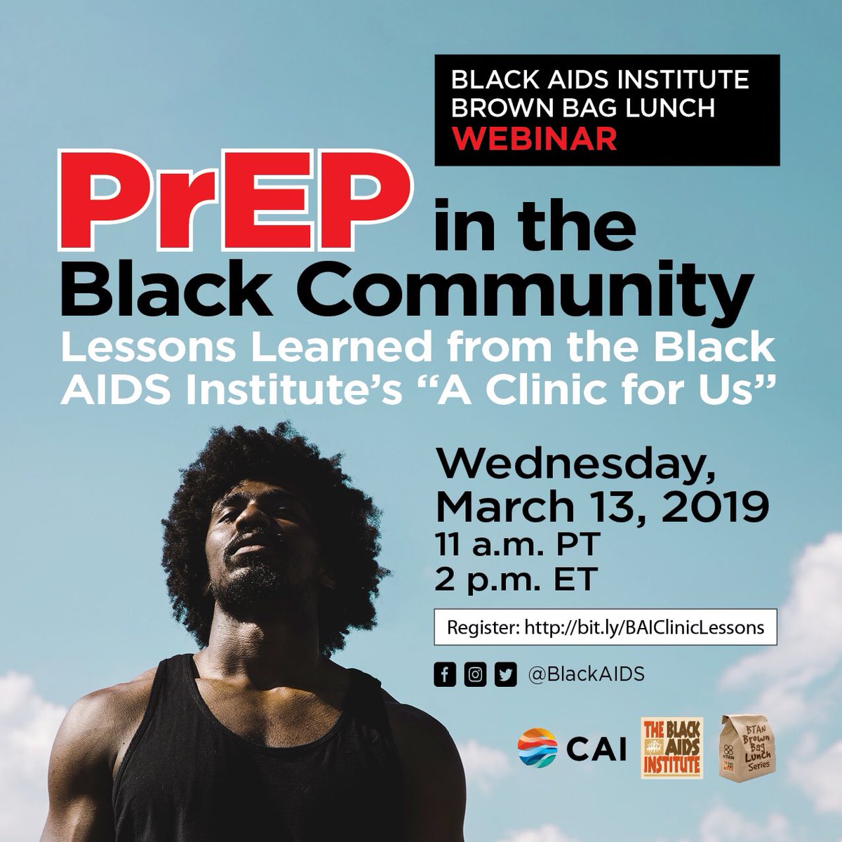 blackaids's tweet photo. Join with us, and Cicatelli, for another Brown Bag Lunch on March 13 at 11 a.m. (PT) as we discuss PrEP in the Black community and "Lessons Learned from the Black AIDS Institute's A Clinic For Us"

https://t.co/7QR4OtebiI https://t.co/v9Gni6rGwg