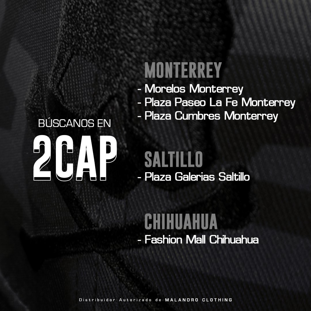 malandro_mx's tweet image. Ya estamos en 2CAPMX
Disponible en sucursales:
-Morelos Monterrey
-Plaza Paseo La Fe Monterrey
-Plaza Cumbres Monterrey
-Plaza Galerías Saltillo
-Fashion Mall Chihuahua
 y tienda online bit.ly/malandro2caps
#malandro_mx #2cap