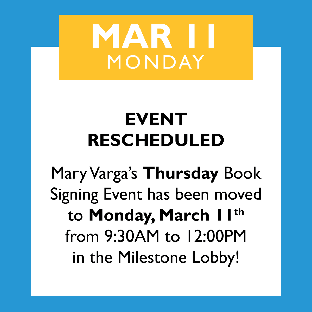 BEMilestone's tweet photo. Event Rescheduled! Milestone member Mary Varga has rescheduled her Thursday book signing to Monday, March 11th from 9:30AM - 12:00PM in the Milestone lobby. We hope to see you all there! https://t.co/gLY0g5znqA