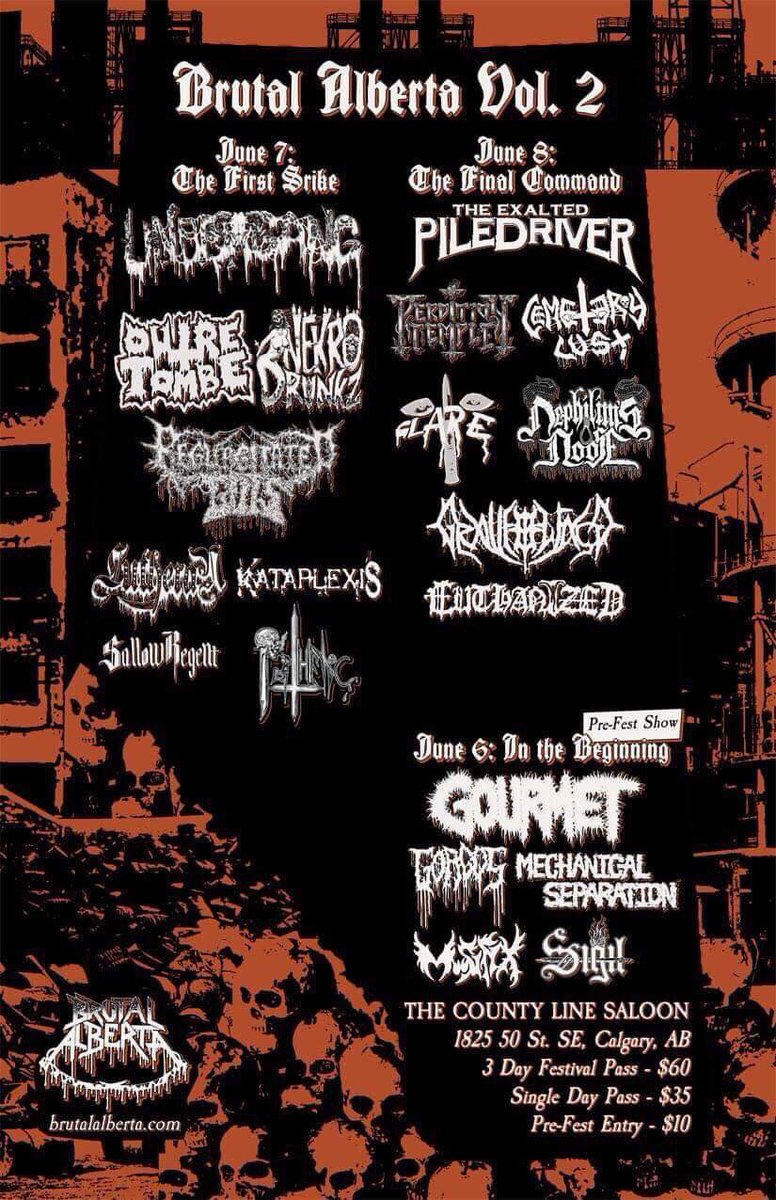 Next show is June 7 with Undergang, Outre Tombe, Nekro Drunkz And Regurgitated Guts. Tickets available here: eventbrite.ca/e/brutal-alber…