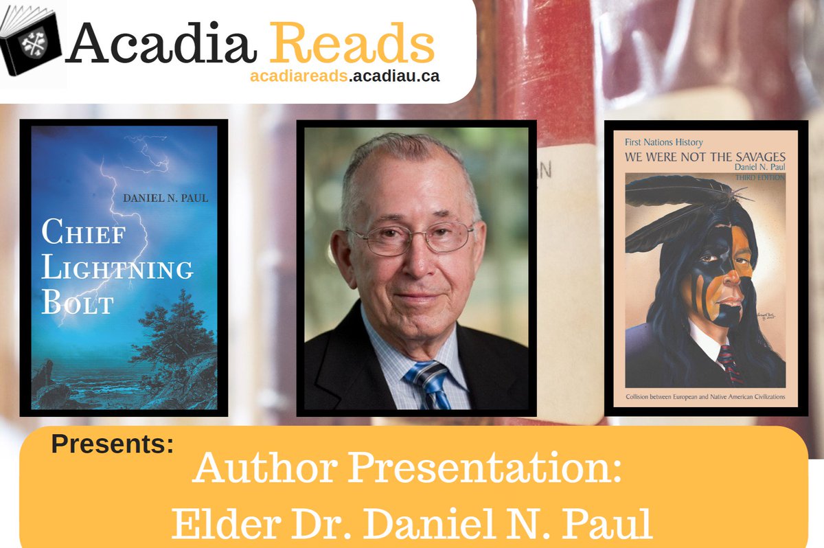 acadialibrary's tweet photo. Tomorrow! #AcadiaReads presents: Elder Dr. Daniel N. Paul Wednesday March 6th, 7pm @IrvingCentre Join Elder Dr. Daniel N. Paul for a public lecture & book signing. Learn more at https://t.co/YWhzPIKRTm #acadiau #acadialibrary #wolfville https://t.co/sImZGRlkMY