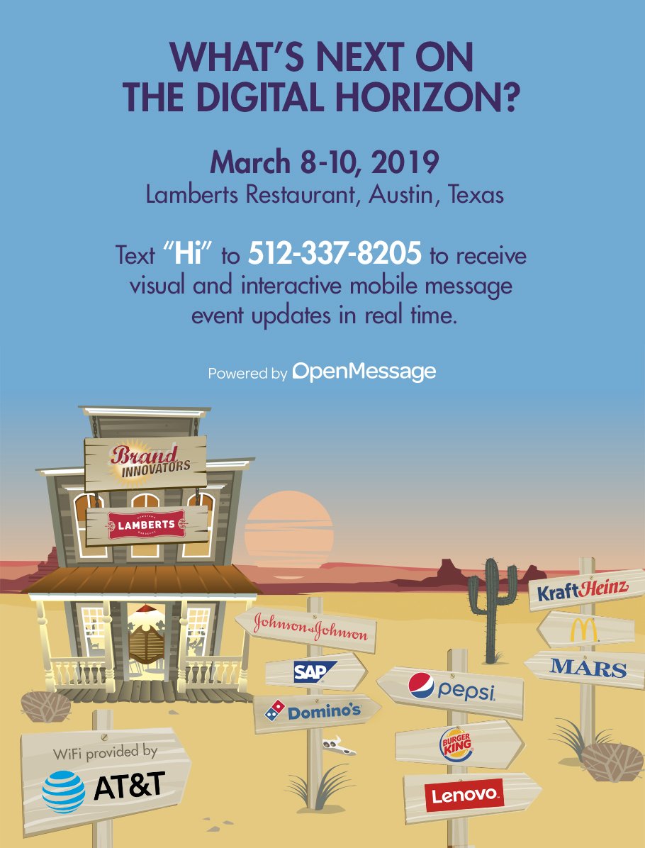 openmessageio's tweet photo. OpenMessage is powering event messaging for the Brand Innovators Summit at SXSW. To receive visual and interactive updates throughout the summit visit https://t.co/xiF864mxBX or text "Hi" to 512-337-8205. #BISummit #OpenMessage @sxsw @Brand_Innovator https://t.co/1JBPGNa3G4
