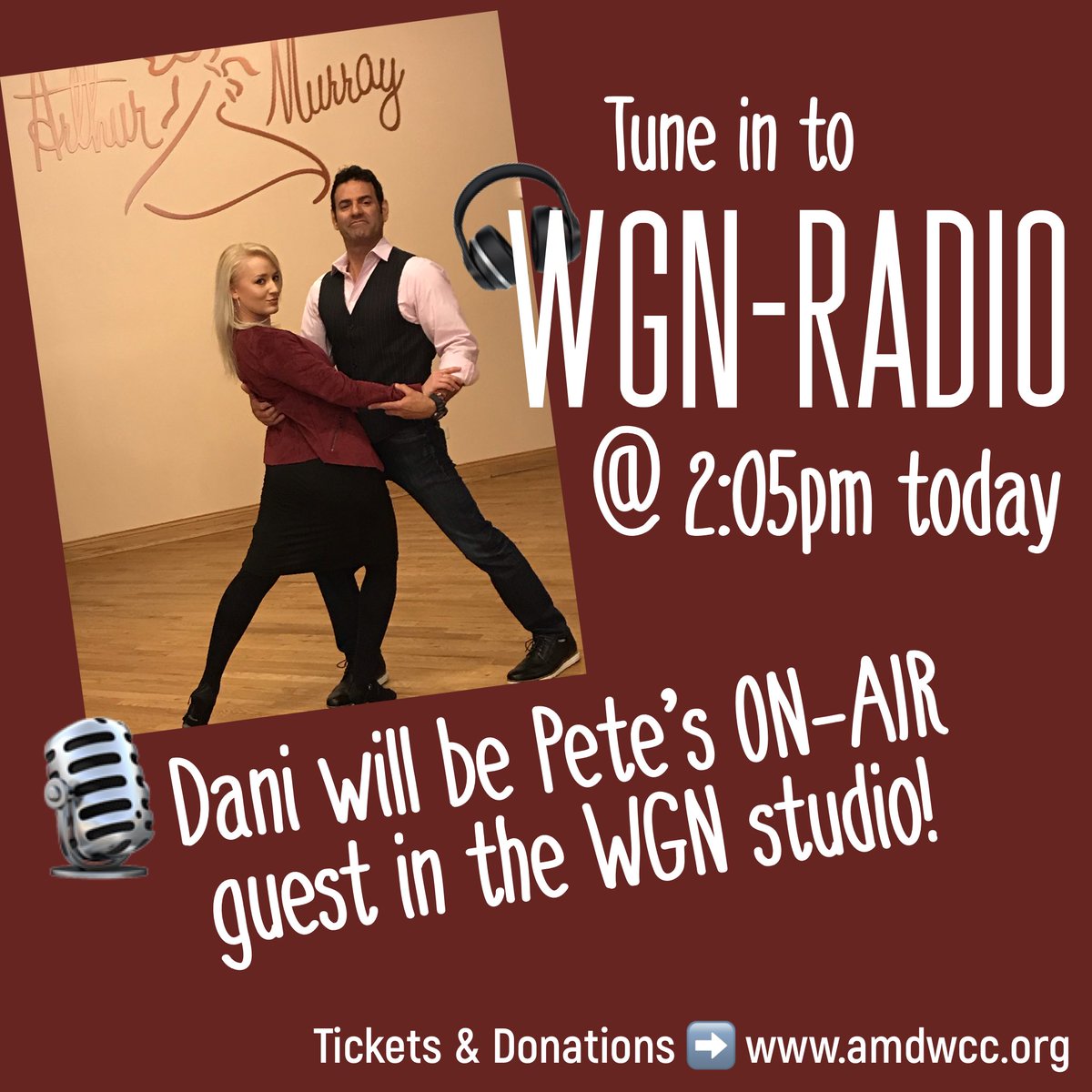 <a href="/PeteMcMurray/">McMurray, Pete</a> is talking to Dani on <a href="/WGNRadio/">WGN Radio 720</a> TODAY at 2:05pm to promote <a href="/AMDWCC/">AM DancewChiCelebs</a> happening this Friday! 🎙Please Tune In! 🎧 Last chance for Tickets: amdwcc.org &amp; Donations: tinyurl.com/teampete