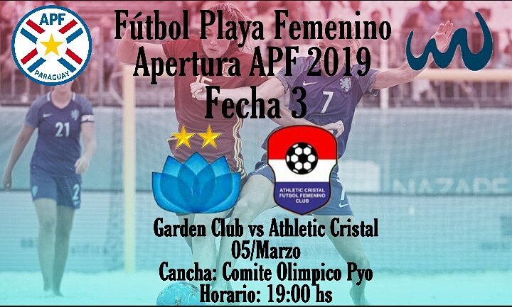GardenClubPy's tweet photo. Fecha 3. Apertura APF Fútbol Playa Femenino. 
Garden Club vs Athletic Cristal. 
19 hs. 05/03
En el @coparaguay #VamosGarden ⚽👣 https://t.co/836x60Ak5o