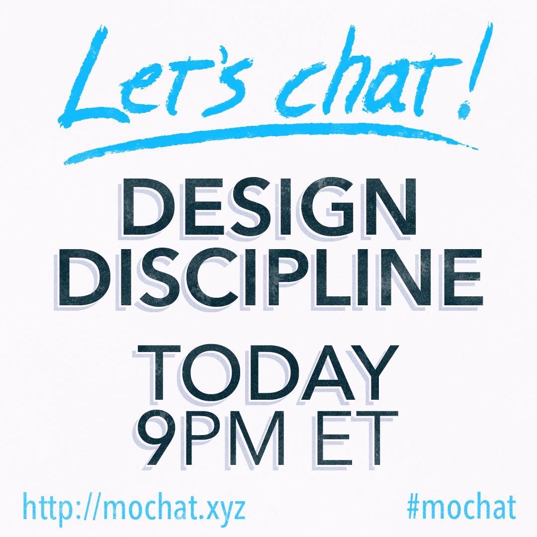 When is something is done? What’s too much or not enough? We’re talking about discipline in design TONIGHT on #mochat! 9PM ET (GMT-5) buff.ly/1UYHeay