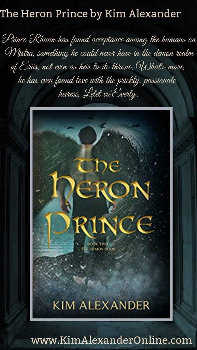The Heron Prince ~ Demon Door Bk2 by @KimAlexander80
amzn.to/2QApR4A

"Kim Alexander's The Sand Prince is a thrill ride of fantastical proportion. Can hardly wait for the next wild installment."  David Baldacci, New York Times and International Best Selling Author