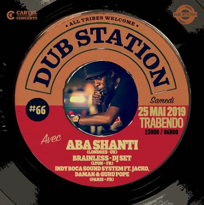#DubStation #Paris 25 Mai @trabendo_ 
<a href="/AbaShantiISound/">Aba Shanti-I</a> Brainless Indy Boca Sound System 
🔥🔥🔥