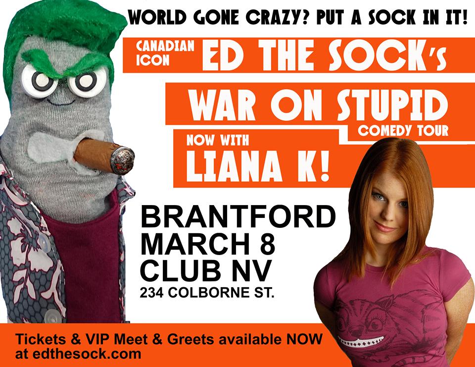 EdtheSock's tweet photo. #Brantford We're headed your way FRIDAY NIGHT
Ed and @RedLianaK - TV's "Ed & Red" bring the #WarOnStupid Live, Interactive, Multimedia Comedy Tour to Club NV
FB EVENT
https://t.co/YYLFdz5BEh
TICKETS
https://t.co/gDXOEPmlXK
OR @ The Beat Goes On / Five Star Auto
#BSceneEvents https://t.co/lrkf3rjOZW