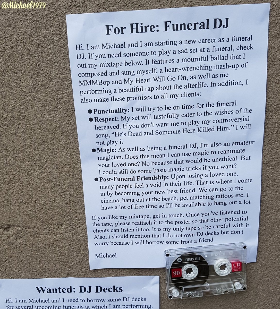 Very important new poster I stuck up in town today. Have decided it's time for a career change