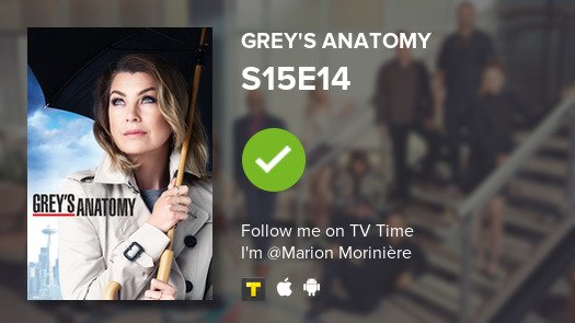 Marion17110's tweet photo. I've just watched episode S15E14 of Grey's Anatomy! #tvtime https://t.co/L9jw9jLhlE https://t.co/sVGTg22r7i