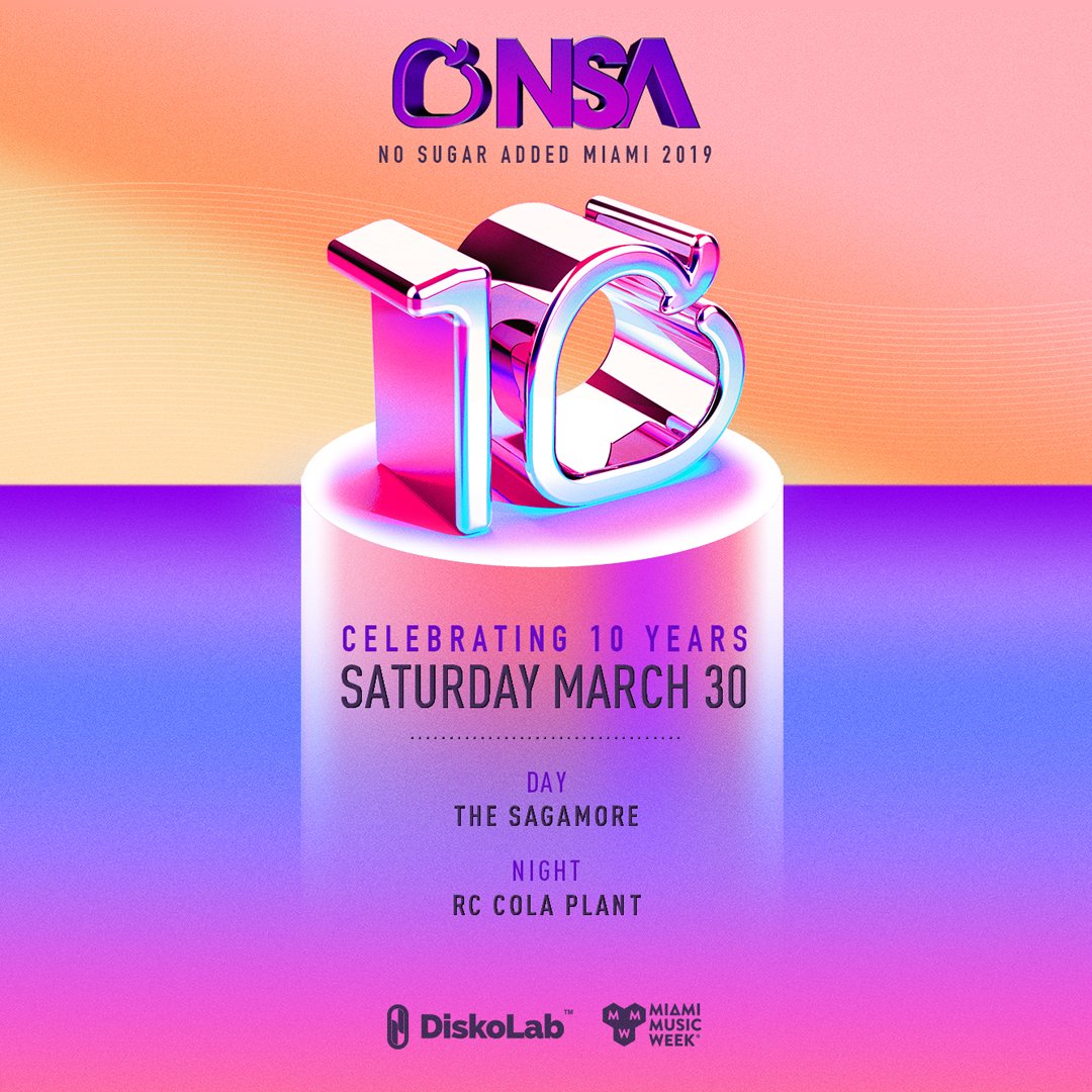 nsaofficial's tweet photo. We're excited to announce the details for our 10 Year Anniversary, Saturday March 30th with a double header of epic proportions taking place day &amp; night across 2 locations in South Beach and Wynwood! ✨ https://t.co/IZ2ANvPPou
