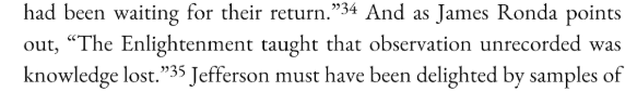 HowardMortman's tweet image. "The Enlightenment taught that observation unrecorded was knowledge lost."
-- James Ronda via Stephen Ambrose
books.google.com/books?id=-fbFH…