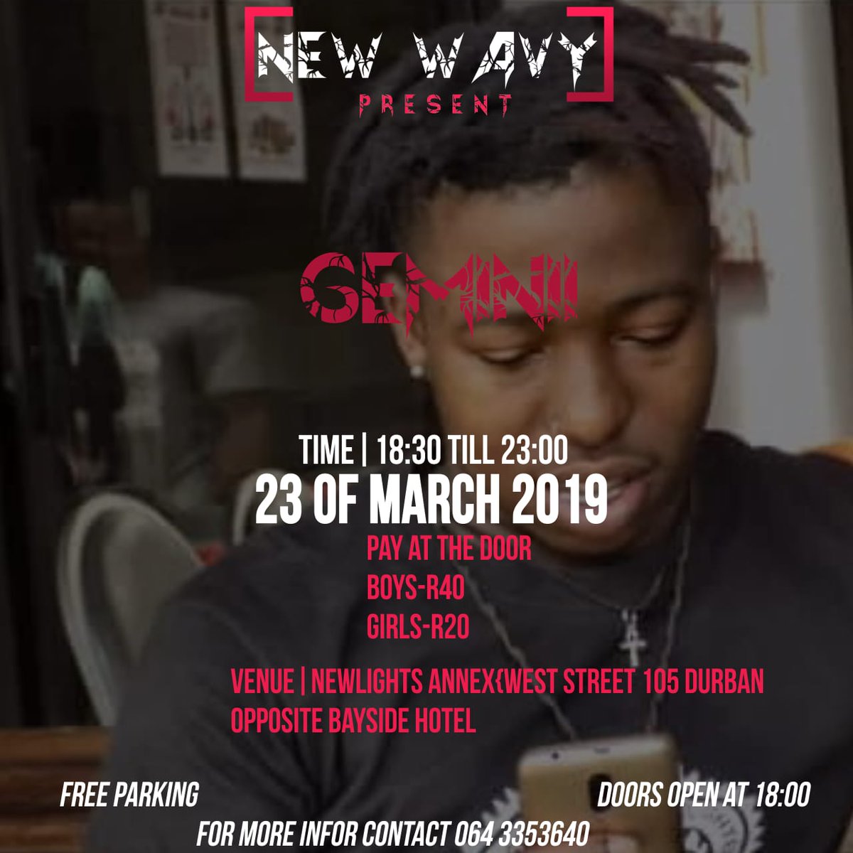 GeminiiZondo's tweet photo. Catch a nigga , at New Wavy on the 23rd 
And catch my Release on the 8th of March 2K19 🌍🌊❣️🔥💕 

As I release Win ft Sandy Murks

@SAHipHop247 
@RM_Moloisane 
@Dinkie_sa

#TrapMusic 
#23March
#NewWavy
#Geminii

@ImagesOnNote 
@PearlThusi https://t.co/sSFAa0HNYf