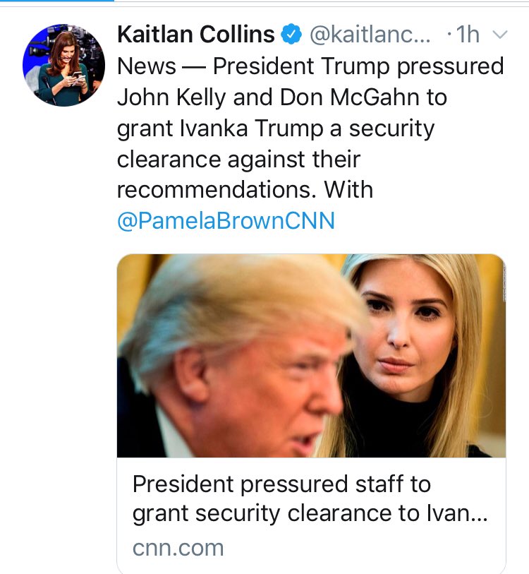 NYT reported that Jared didn’t get clearance so it makes sense that neither did his spouse  @IvankaTrump. NYT reprorted that Trump told Kelly to clear Jared so common sense says (and it’s a safe bet) that Trump did the same for Ivanka. Right on cue, Collins has it as a “story.”