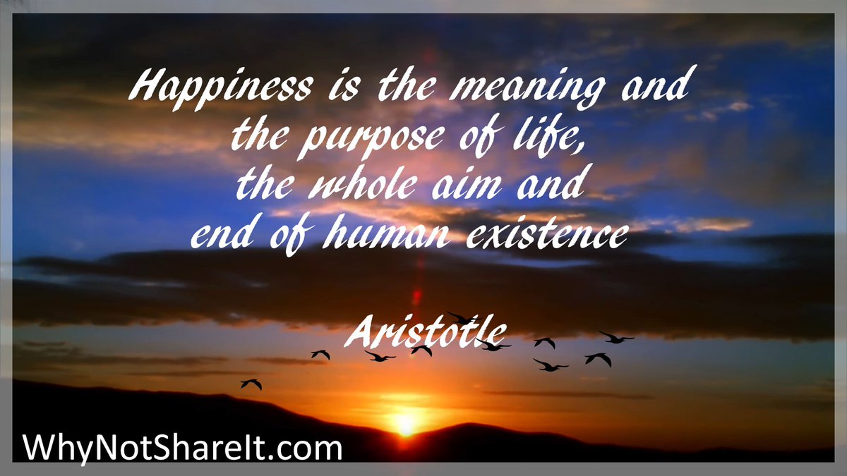 LocalBusinessOn's tweet photo. #Happiness is the meaning and the purpose of life, the whole aim and end of human existence.  Aristotle https://t.co/NCS3flMkTg
