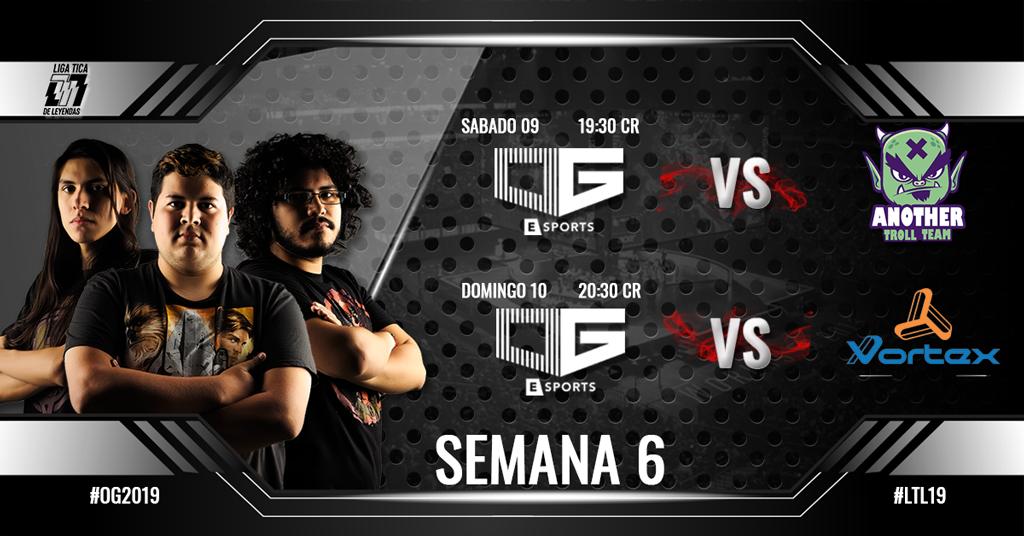 OGEsportsGG's tweet image. ¡Semana 6 en la @LigaTicaLoL! Esto es lo que nos espera esta semana:

-Sábado 9 #AnotherTrollTeam
-Domingo 10 #VortexGaming

¡Ven y apóyanos!

#OG2019 #OGWIN #LTL19