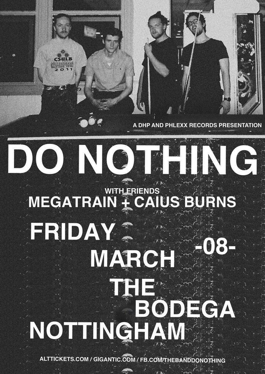 Phlexx Records (@phlexxrecords) on Twitter photo It's not long until <a href="/donothingband/">Do Nothing</a> headline <a href="/bodeganotts/">The Bodega</a> feat. <a href="/megatrainband/">Megatrain</a> and Caius Burns supports and we seriously cannot wait!
Grab your tickets now - they're flying out thick and fast! ๐ซ๐
Tickets: alttickets.com/do-nothing-ticโฆ It's not long until <a href="/donothingband/">Do Nothing</a> headline <a href="/bodeganotts/">The Bodega</a> feat. <a href="/megatrainband/">Megatrain</a> and Caius Burns supports and we seriously cannot wait!
Grab your tickets now - they're flying out thick and fast! ๐ซ๐
Tickets: alttickets.com/do-nothing-ticโฆ