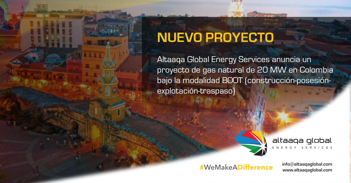 NUEVO PROYECTO: Altaaqa Global Energy Services anuncia un proyecto de gas natural de 20 MW en Colombia bajo la modalidad BOOT (construcción-posesión-explotación-traspaso)
#AltaaqaGlobalEnergyServices #ZahidGroup #Zahid #WeMakeADifference