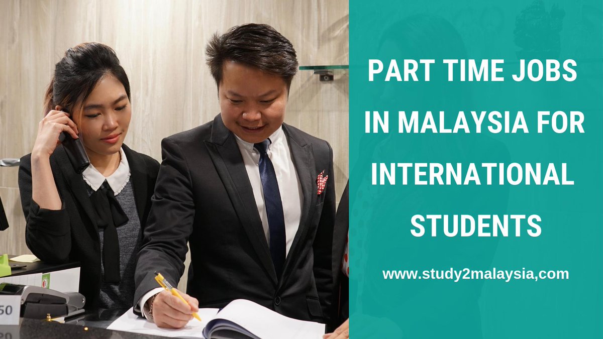 Part Time Job For International Student In Malaysia - Wallpaper