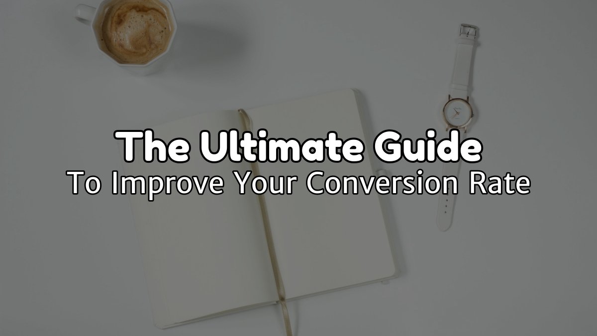 Websitesprout's tweet image. The Ultimate Guide To Improve Your Conversion Rate websitesprout.com/the-ultimate-g…