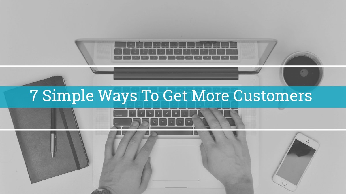 Websitesprout's tweet image. 7 Simple Ways To Get More Customers websitesprout.com/7-simple-ways-…