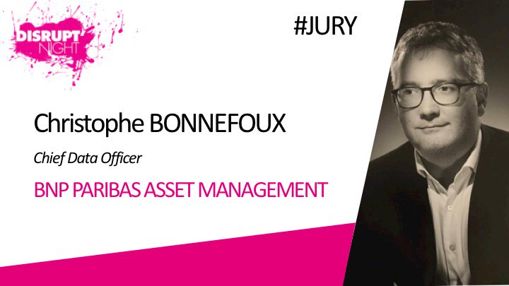 Nous avons le plaisir d’accueillir Christophe BONNEFOUX, CDO de BNPP AM <a href="/BNPPAM_FR/">BNP Paribas AM FR</a> dans le #Jury2019 de @DisruptNight !
Envie de le rencontrer ? Déposez 1 candidature sur disrupt-night.fr/formulaire-de-… … 
RDV :
le 26/3 - Grand Oral 
le 15/4 - Cérémonie #IT