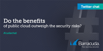 barracuda's tweet photo. Q7. Do the benefits of public #cloud outweigh the security risks? #cudachat https://t.co/HyhXQEQESs