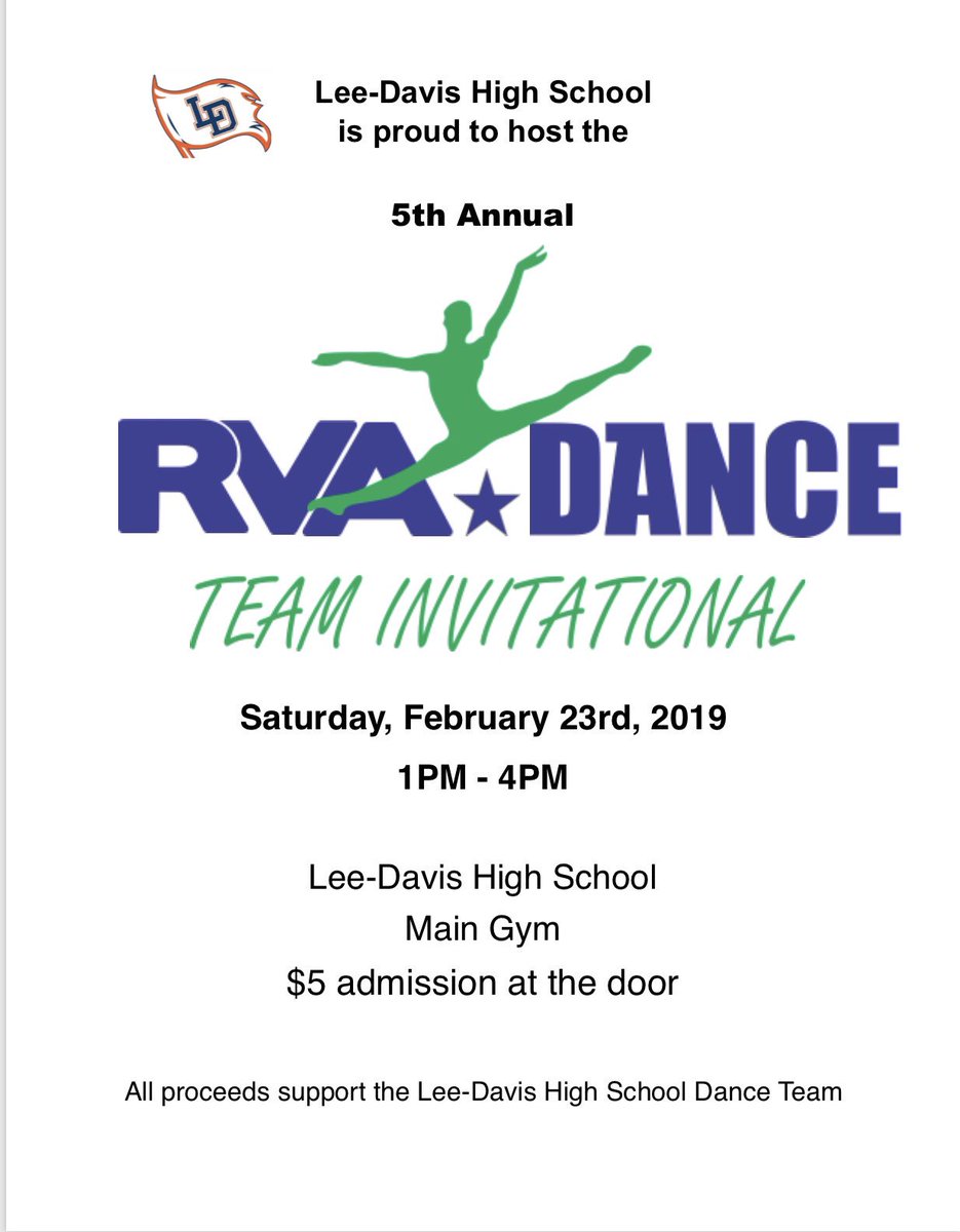 the Lee-Davis dance team will be hosting our 5th annual RVA dance team invitational tomorrow, come out and support the dance team for only $5!! can’t wait to see all fabulous 6 teams compete tomorrow 💙🧡