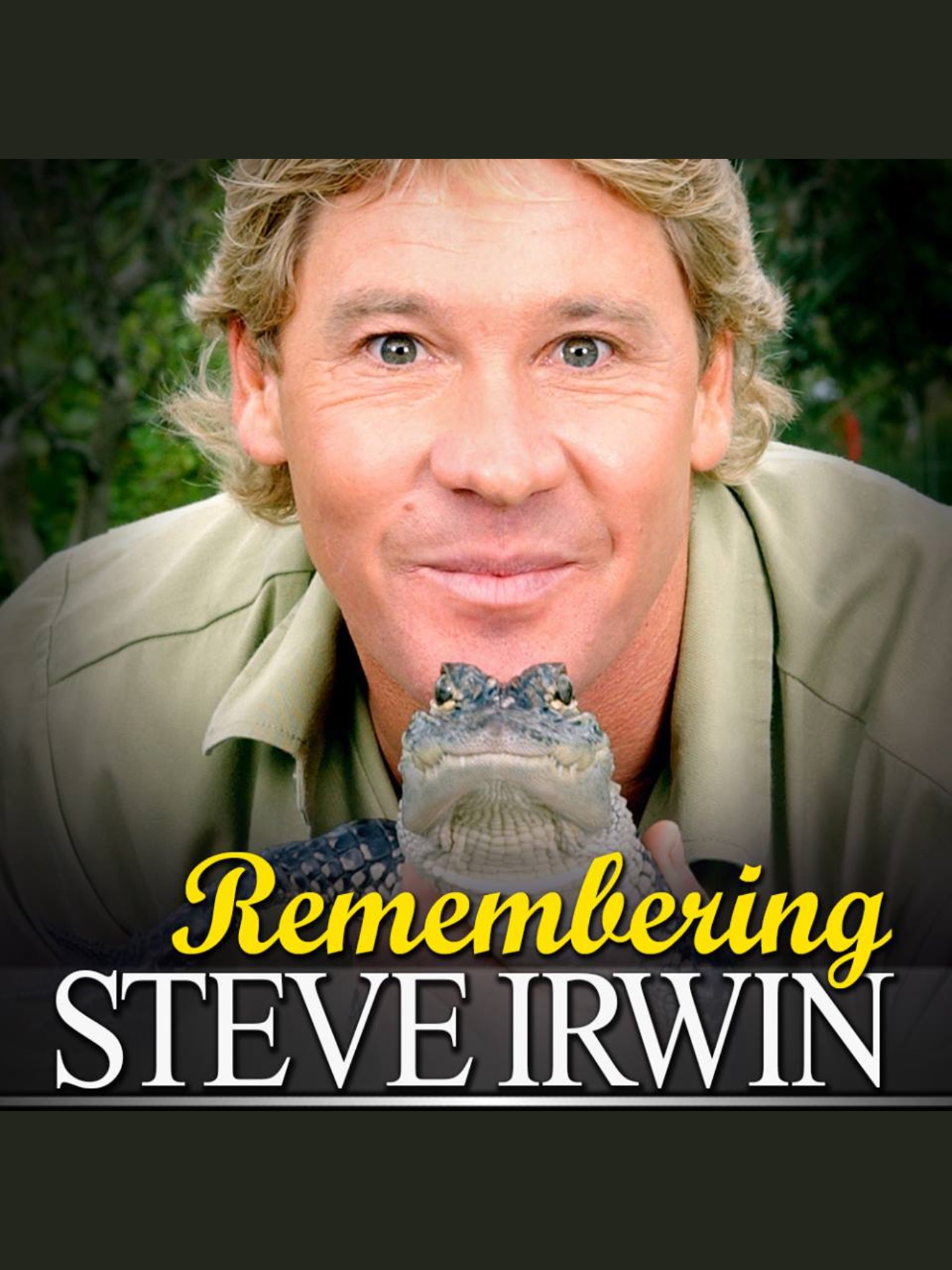 Happy Birthday Steve Irwin      
