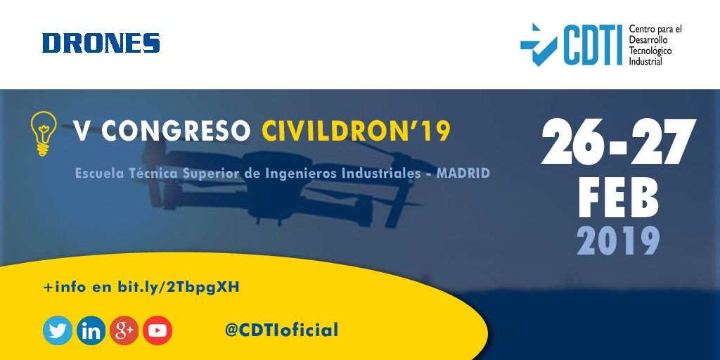 JCGarcia_CDTI's tweet photo. DRONES | El próximo 27 de febrero CDTIoficial participa en el Congreso #CivilDRON’19 que se celebrará en #Madrid> +info en https://t.co/oiiqgomQCk
#drones #ingeniería #innovación https://t.co/luSVHCW4rT https://t.co/KE0aTLWVhI
