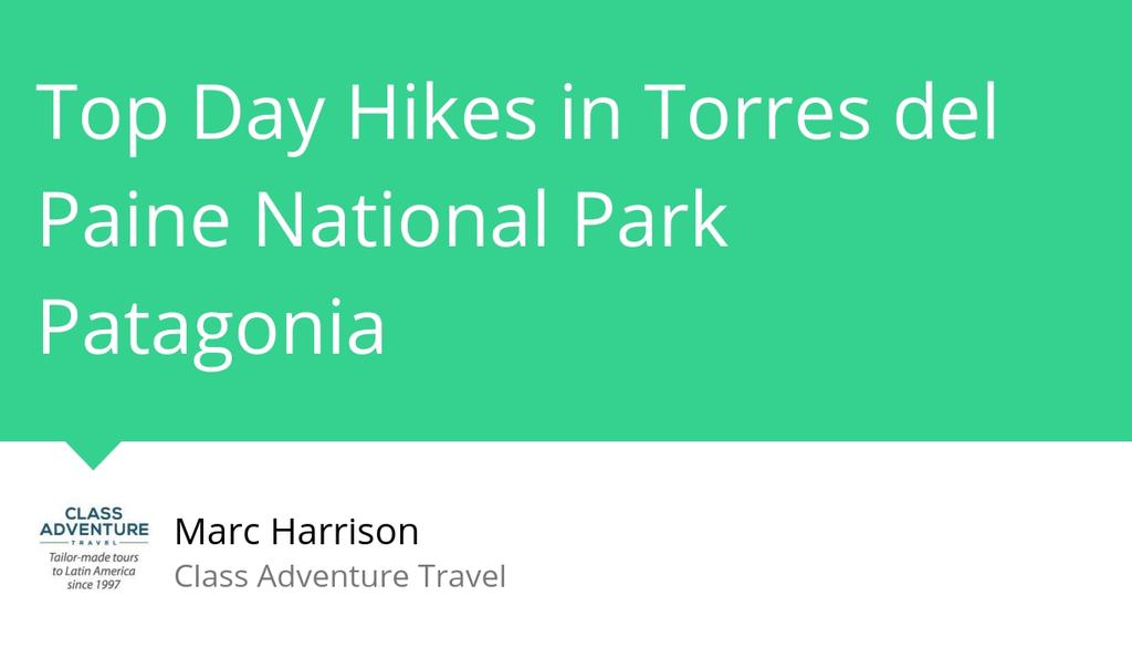"The post Top Day Hikes in Torres del Paine National Park Patagonia appeared first on Class Adventure Travel." goo.gl/fyfbXW #NaturePark #Patagonia #TorresDelPaineNationalPark