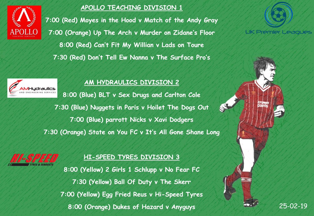 ukpremleagues's tweet photo. ⚽️ Winter Monday Week 10 Fixtures ⚽️
25-02-19
https://t.co/mJ6TTlwzoB

Div 1 Sponsor - @ApolloTeaching 
Div 2 Sponsor - AM Hydraulics 
Div 3 Sponsor - Hi-Speed Tyres
Referees - @ptrefs 
Bib Sponsor - Talbot Block Ltd

#fisforfootball 
#SteveWelsh
#KennyDalglish
#KingKenny https://t.co/gDJI0GsMN6
