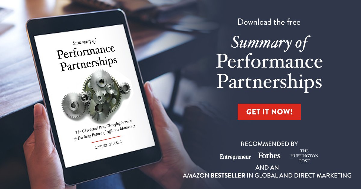 accelerationpar's tweet photo. Download our condensed version of @robert_glazer's international bestselling book, #PerformancePartnerships. This abridged version summarizes Generation 1-3 of the #affiliatemarketing landscape & the key innovations within the industry. https://t.co/oAaFgNXNn5 https://t.co/S2DuFnPbZa