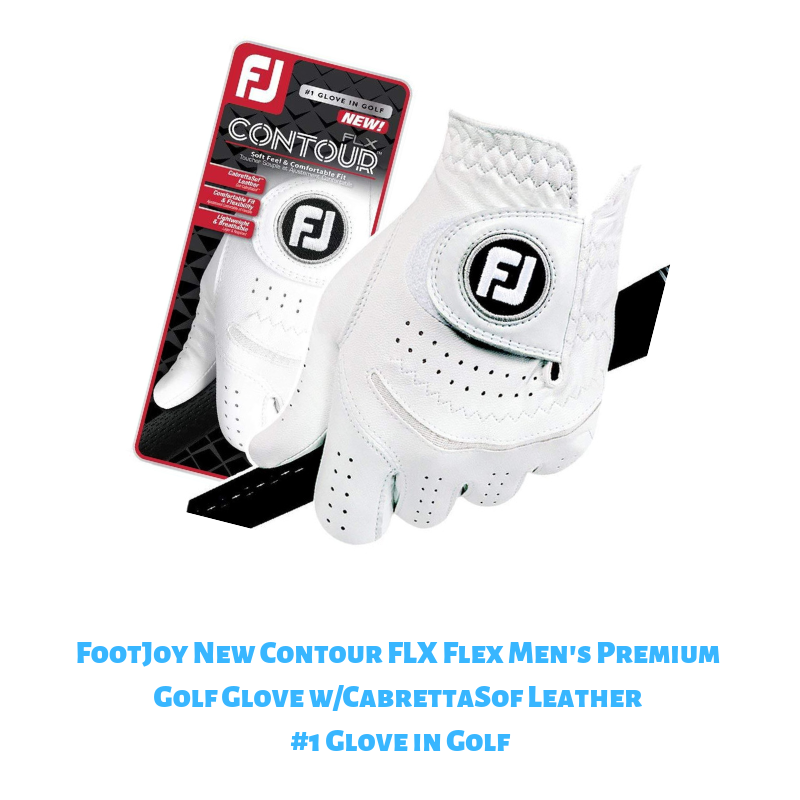 BogeyBye's tweet image. FootJoy New Contour FLX Flex Men's Premium Golf Glove w/CabrettaSof Leather #1 Glove in Golf bit.ly/2T8gZ6W