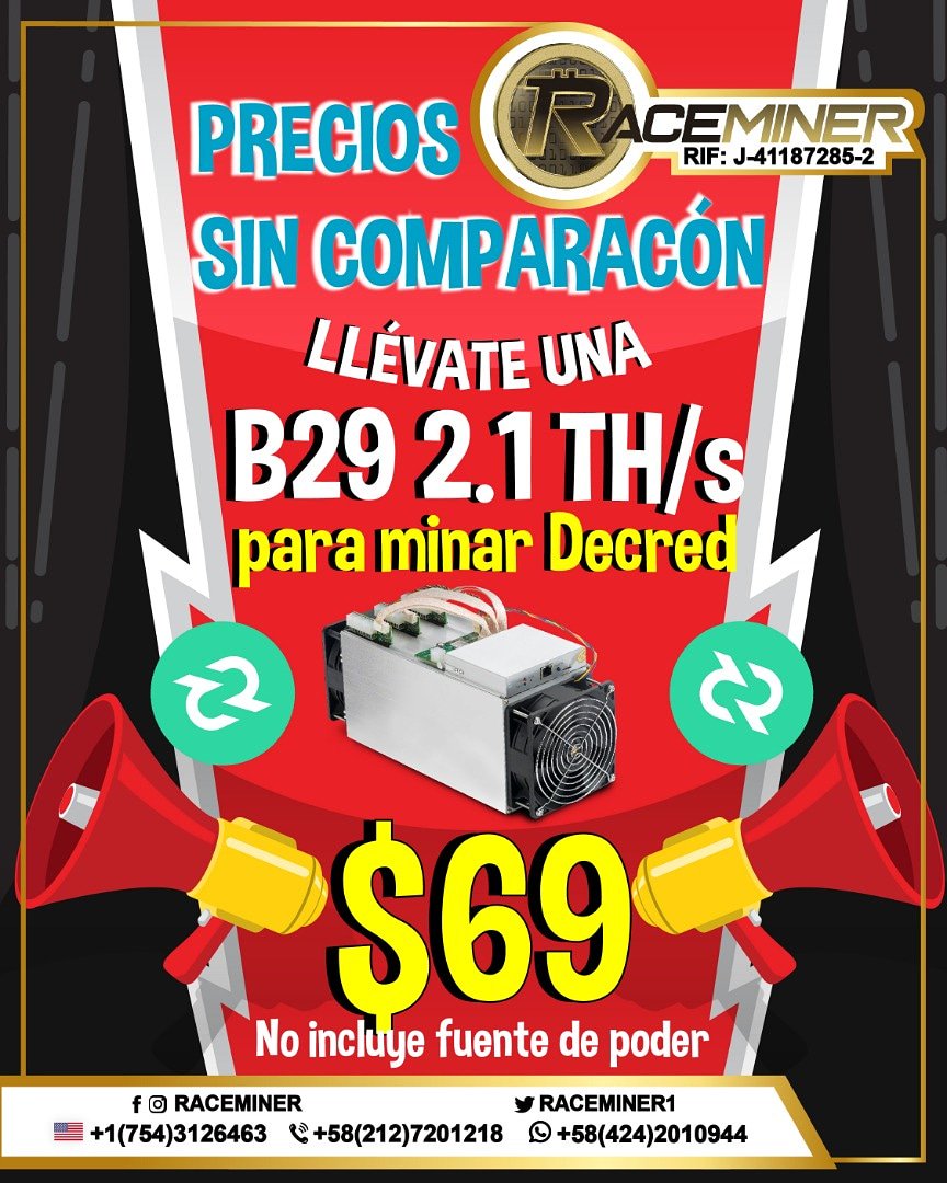 Raceminer1's tweet photo. ¡ASÍ ES! 🔥 Equipos para la Mineria Digital a menos de $100😎👌😎👌📣 ¡PRECIO DE LOCURA MI GENTE! Llévate YA una B29 2.1 TH/S para minar #Decred 💸 ¿Qué esperas? ¡PIDE LA TUYA! Precio sin competencia🔥📣✔✔
Contáctanos:

_ ☎️+58(212)7201218
_📲+58(424)2010944 https://t.co/6Q4w55Bsya