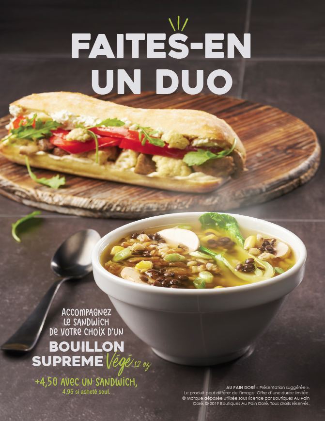 Pour un temps limité, à l'achat de n’importe quel sandwich, obtenez le petit format (12 on.) de Bouillon Suprême Végé pour seulement 4,50 $ avant taxes (prix régulier : 4,95 $ avant taxes). Bon appétit!  Détails — > bit.ly/2GB9teN