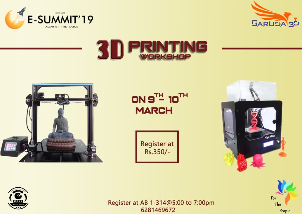 BasarEcell's tweet photo. Are u ready to witness your imagination??
Register as soon as possible!
3D Printing workshop.
#E_Cell
#E_Summit19 https://t.co/P1bfUo2VF6