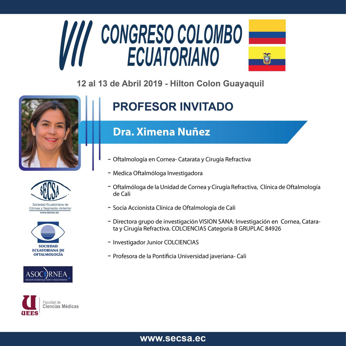 secsa2019's tweet photo. Profesor invitado Dra. Ximena Nuñez  / VII Congreso Colombo Ecuatoriano SECSA 2019 #oftalmologia #dmcecuadorcongresos #dmcecuador #secsa2019 https://t.co/RRD4gPLqKU