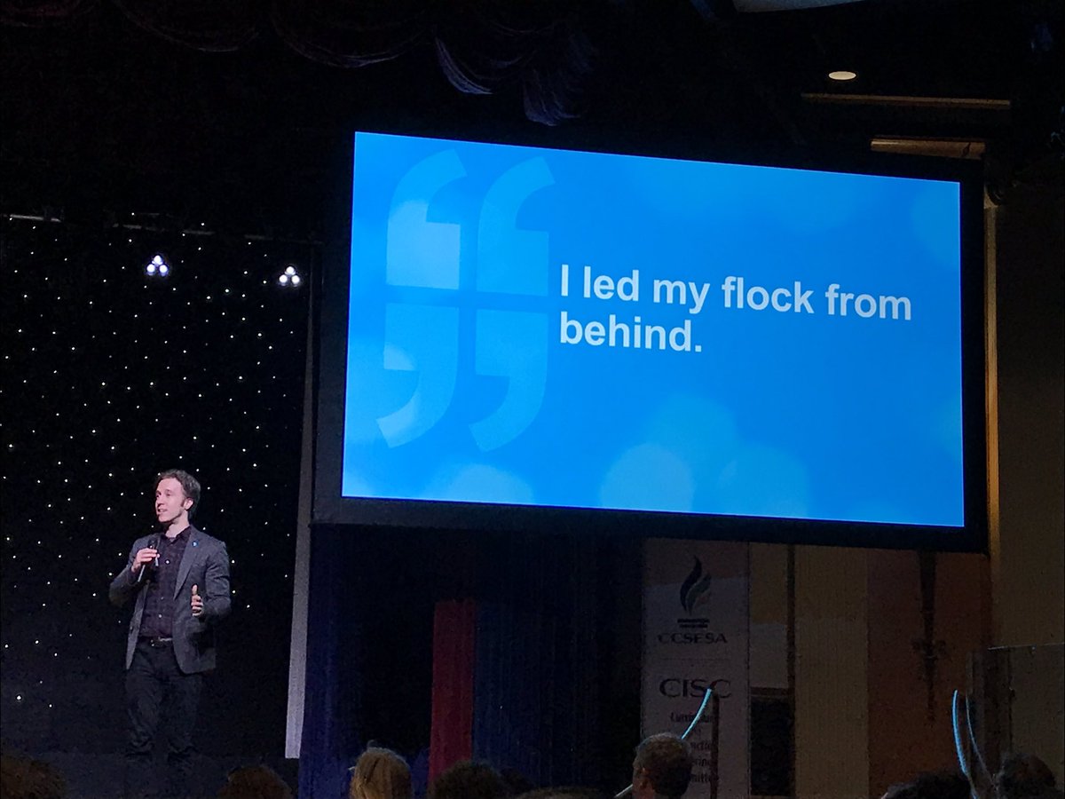 drocha24's tweet image. As a classroom teacher, we should be, leading the flock from behind; by supporting, encouraging and challenging kids. #CISC2019 #ciscsymp