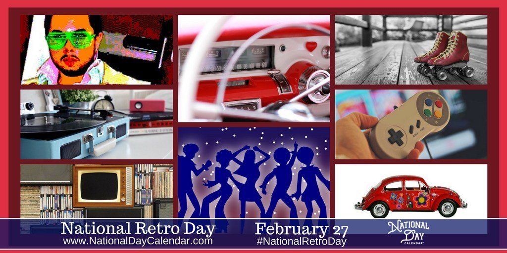 NationalDayCal's tweet image. NEW DAY PROCLAMATION | NATIONAL RETRO DAY – February 27 nationaldaycalendar.com/new-day-procla…