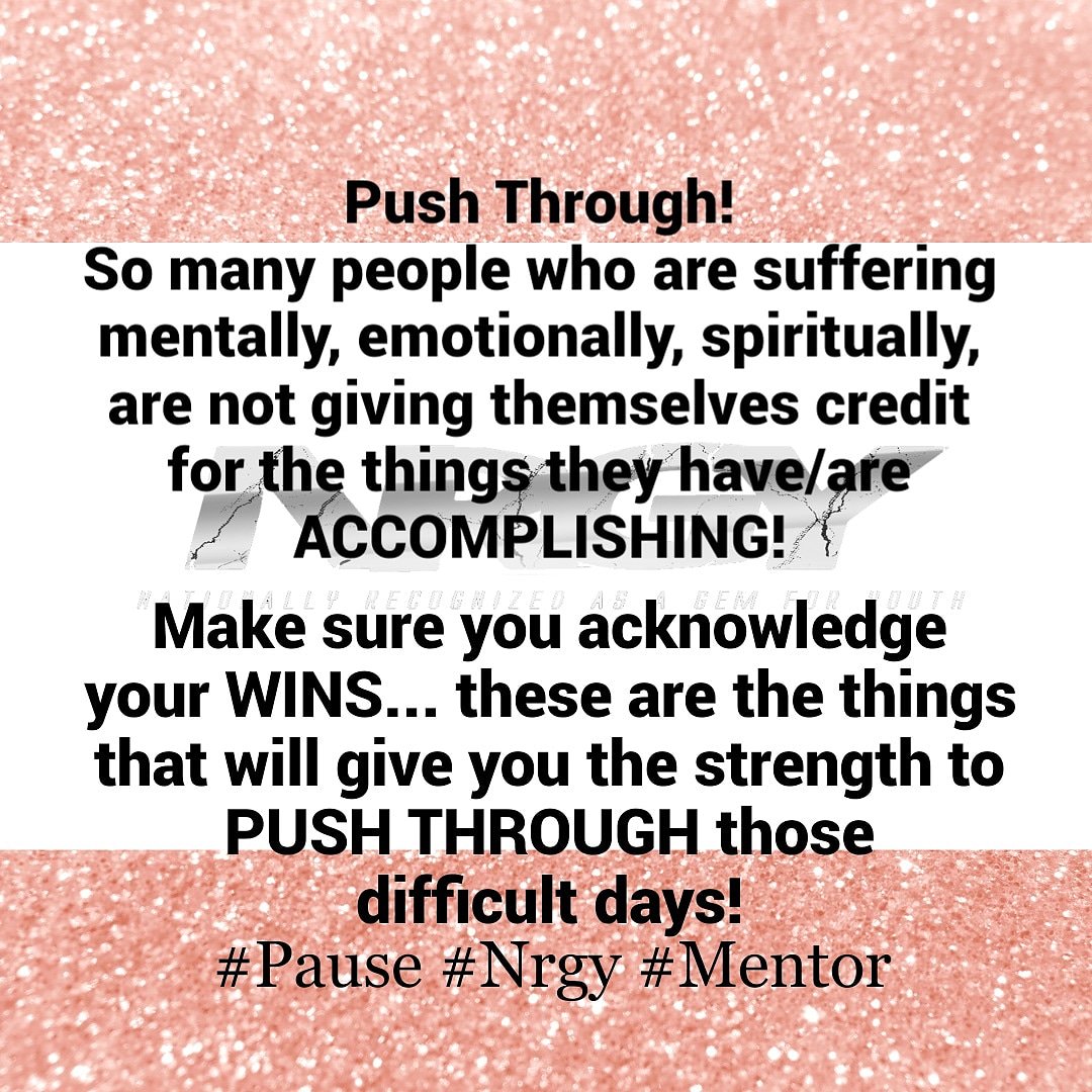 djnrgy's tweet photo. Push through! Your mental health depends on you! You have more control than you think! #Nrgy #Mentor #Pause #PositiveNRGY #PositiveThinking https://t.co/YOYrPSNZMq