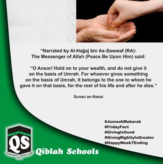 Qiblah_Schools's tweet photo. #JumaahMubarak 
#FridayFact 
#GivingIsGood
#GivingRightlyIsGreater 
#HappyWeek7Ending https://t.co/mnb9h13qgZ