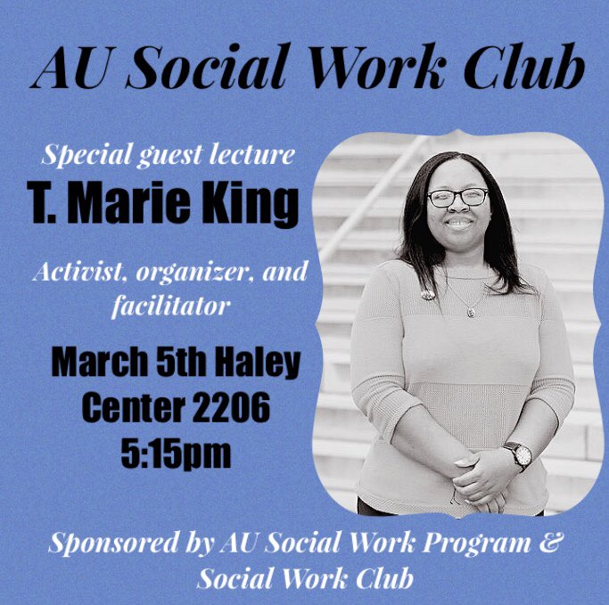 au_socialwork's tweet photo. Our T.Marie King lecture is now being cosponsored by the AU social work program! 🎉 Excited to see you all there!😌 #socialwork #auburnsocialwork #auinvolve #au #auburn #auburnuniversity #ausocialwork #ausocialworkclub #civilrights #criticalconvos #wareagle https://t.co/Zw6pwhJYfZ