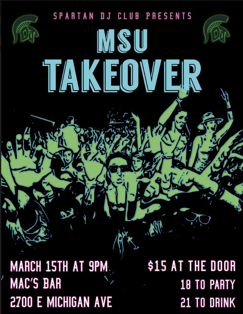 macspresents's tweet photo. The @SpartanDJClub is taking over on March 15th! 

Doors at 9 PM! Don't be late!! https://t.co/UEBGfdweDa
